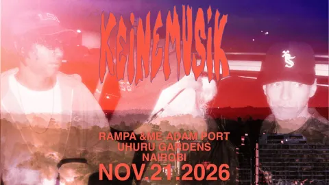 Keinemusik Nairobi - 21 November 2026